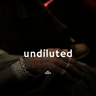 Undiluted