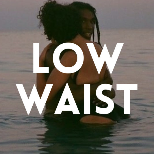 Low Waist