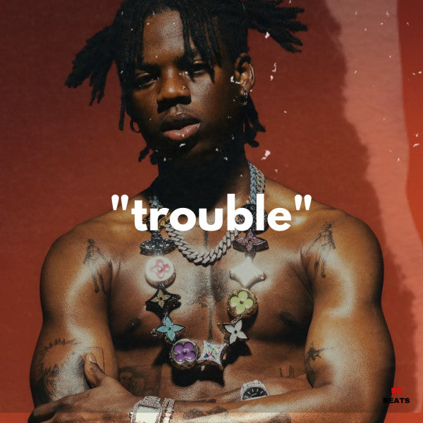 Trouble